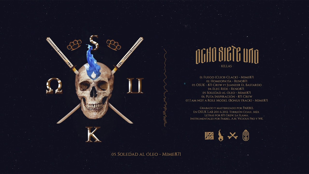 871 Crew - 05. Soledad al Óleo - Mime871 (OSUK EP) (2012)