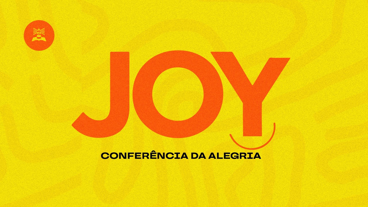 CONFERÊNCIA JOY 2026 | SÁBADO