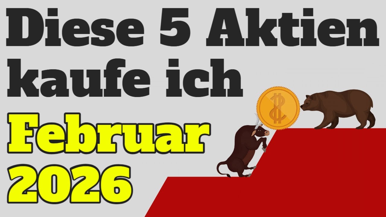 Diese Aktien kaufe ich im Februar 2025📈💰