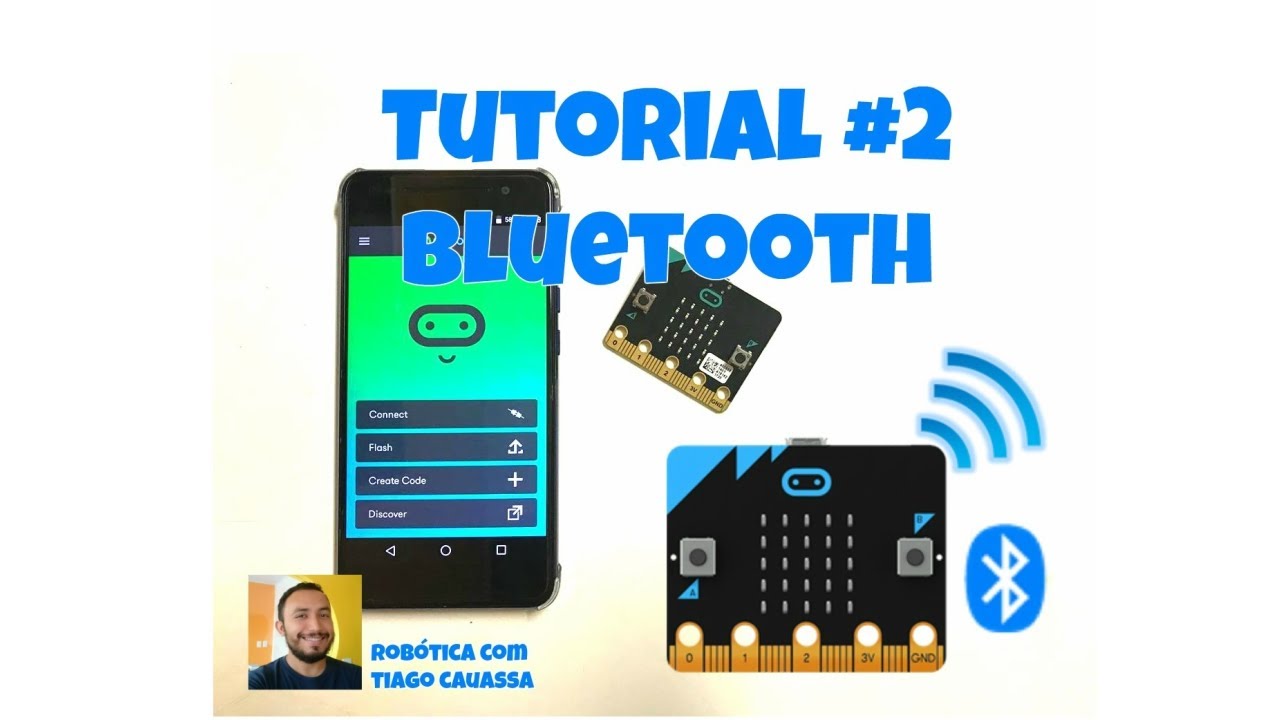 Tutorial Micro:bit #2 - Conectando a Microbit com o Bluetooth do Celular