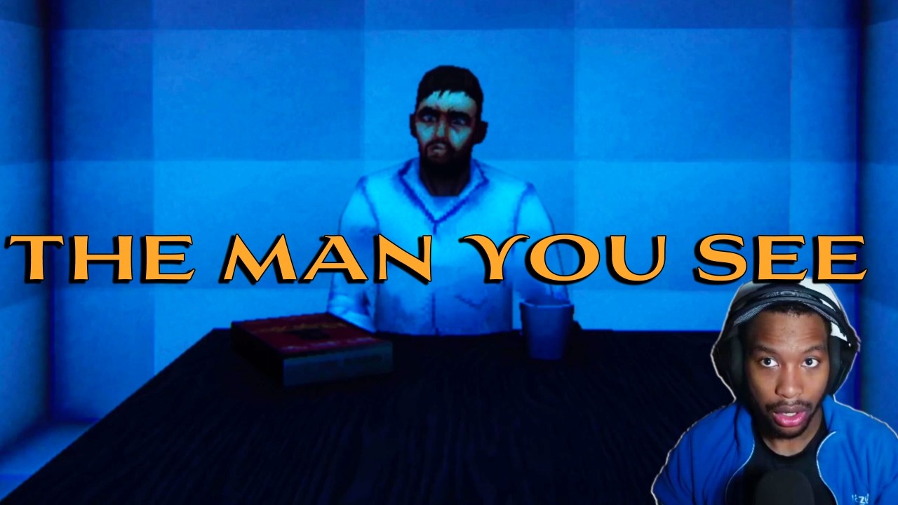 These hallucinations drive me MAD!! (The Man you See)