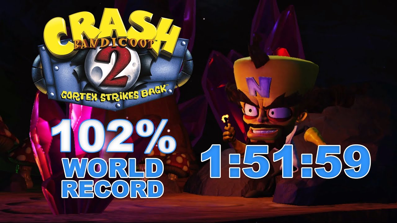 (WR) Crash Bandicoot 2 NST - 102% Speedrun (1:51:59)