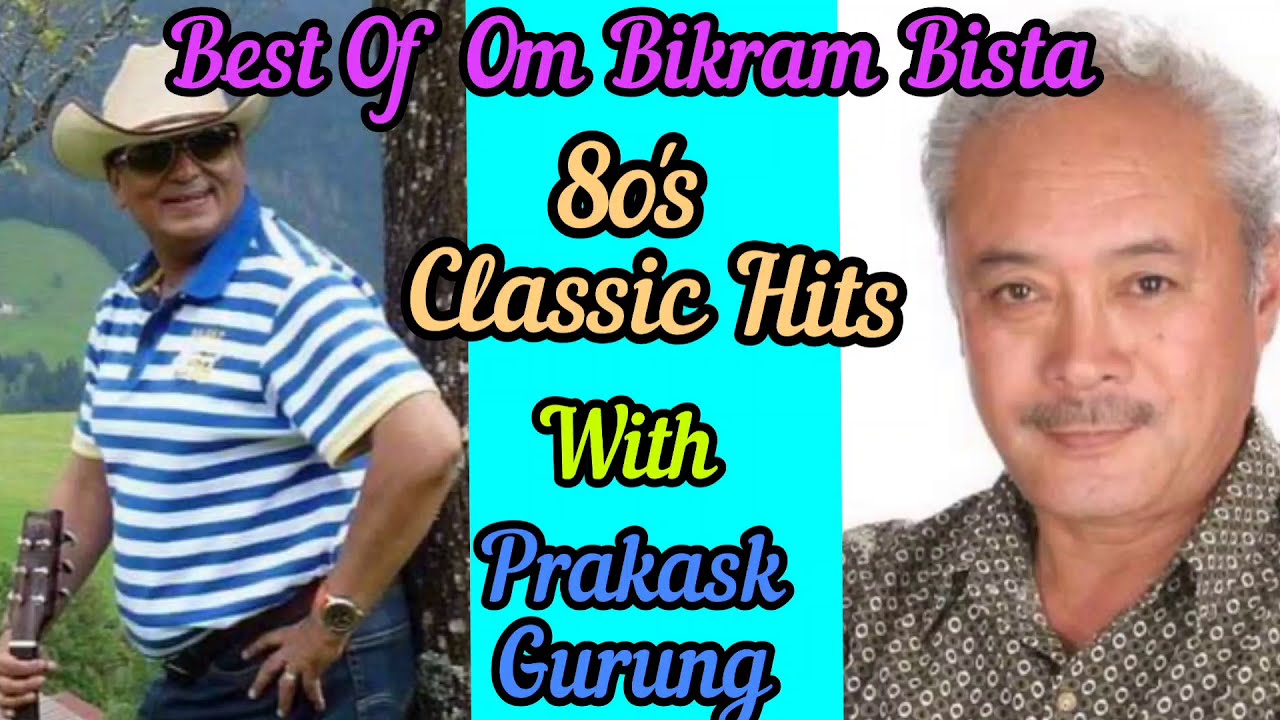 The Best of Om Bikram Bista|80's Classic Nepali Hit Songs|MeroRahar|Ma samjhanthe|sunchadi| HarRaat|