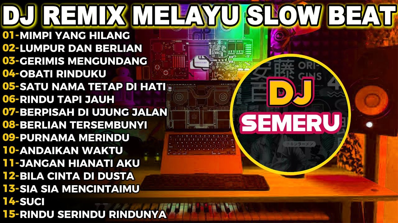 Dj Mimpi Yang Hilang  Slow Bas Remix Viral Terbaru Full Album Dj Semeru