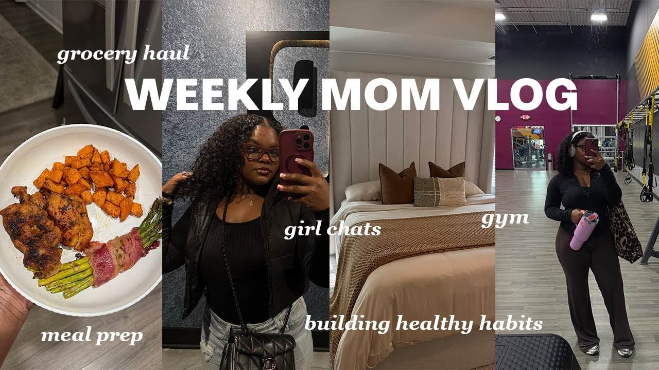 WEEKLY MOM VLOG!! Building Healthy Habits, Balancing Motherhood, & More!  #mom #weeklyvlog