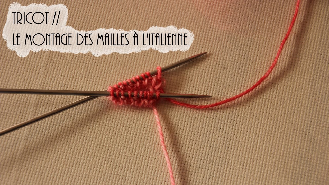 {Tricot} Montage des mailles à l'italienne pour une bordure en côtes 1/1