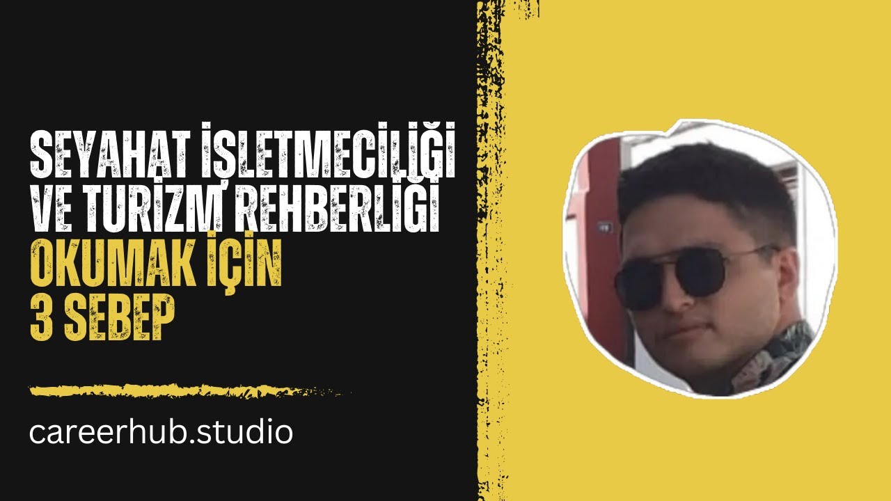 👉 Seyahat İşletmeciliği ve Turizm Rehberliği Okumak İçin 3 Sebep