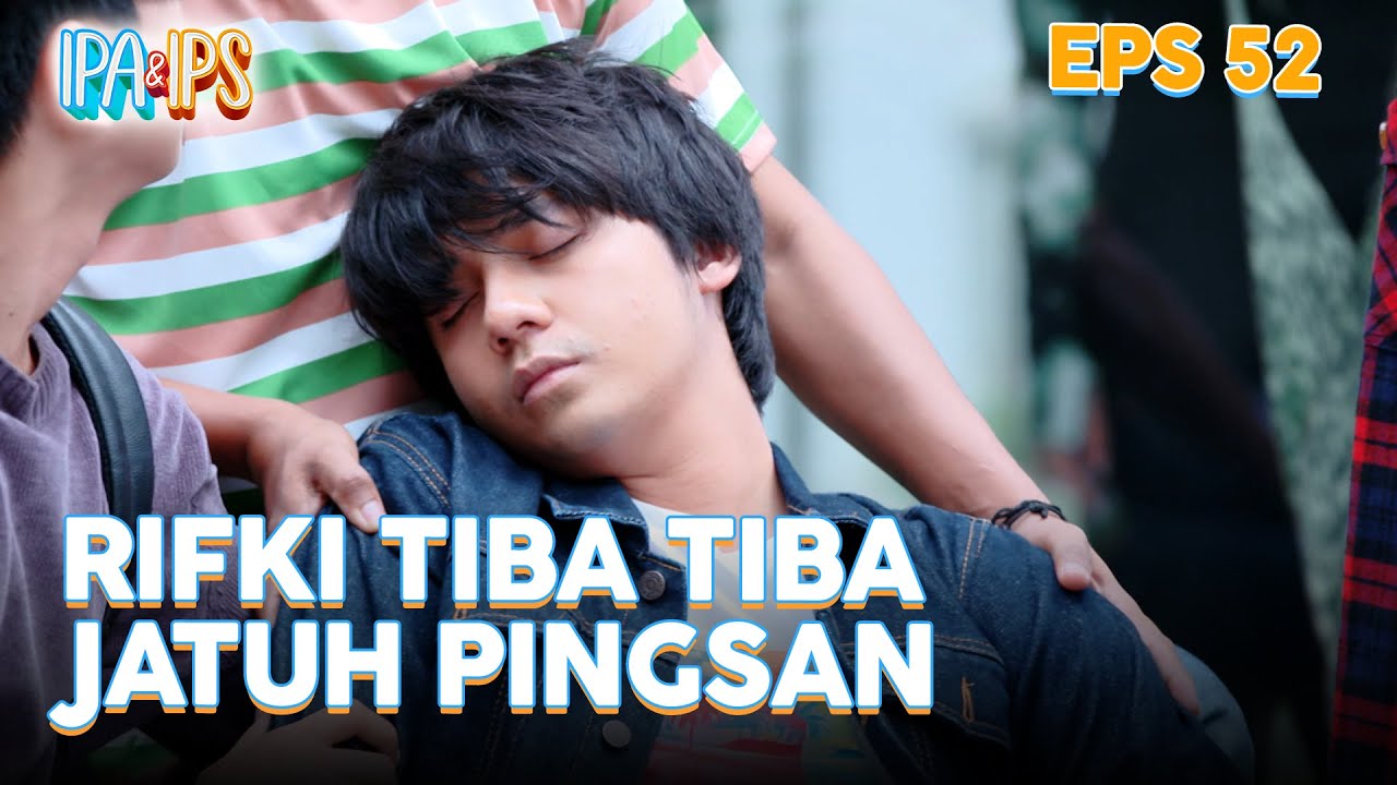 GAWAT! Rifki Jatuh Pingsan Setelah Ditinggal Michelle | IPA &  IPS | Eps. 52 (1/5)