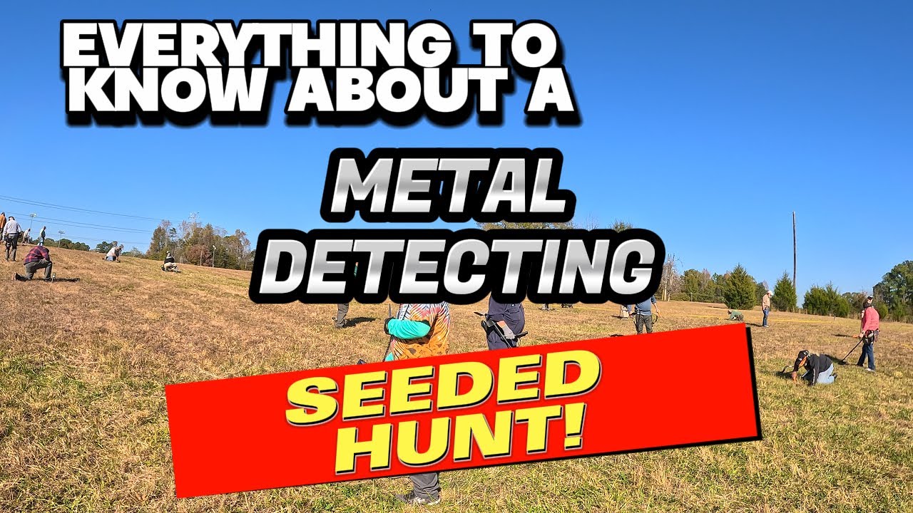 Everything you need to know for your first Metal Detecting Seeded Hunt
