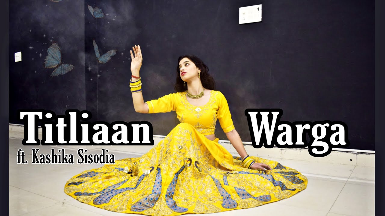 Titliaan Warga| Hardy Sandhu ft. Jaani| Kashika Sisodia Choreography