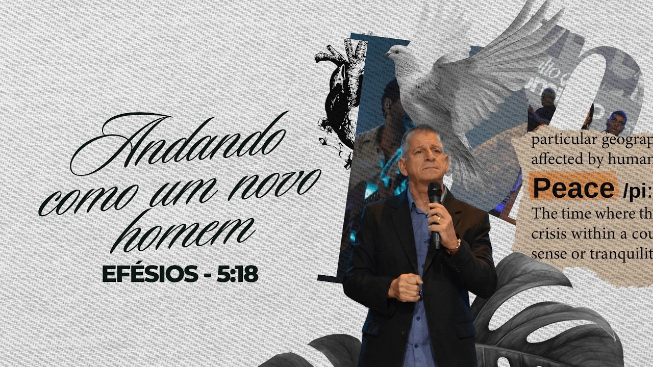 Pragação Pr Marconi - Andando como um novo homem
