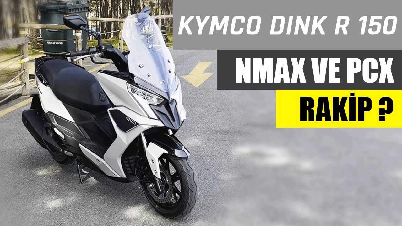 Kymco Dink R 150 (2023) - Nmax ve Pcxten İyimi?