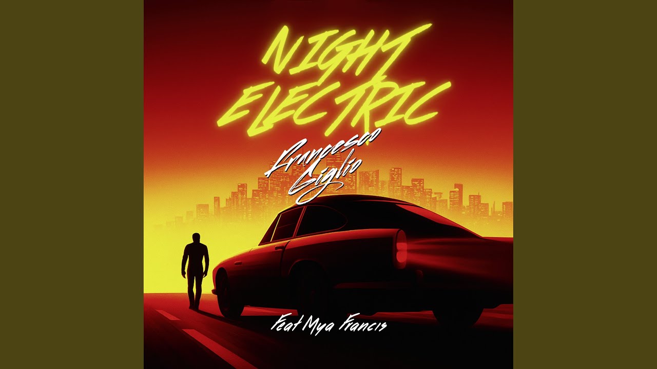 Night Electric (feat. Mya Francis)