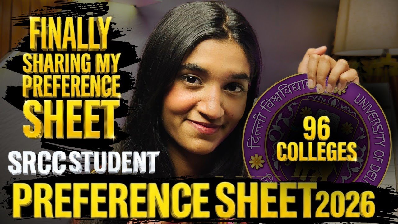 DU Preference Sheet 2026🔥| My COMPLETE Order of All *96 COLLEGES* (SRCC SENIOR)