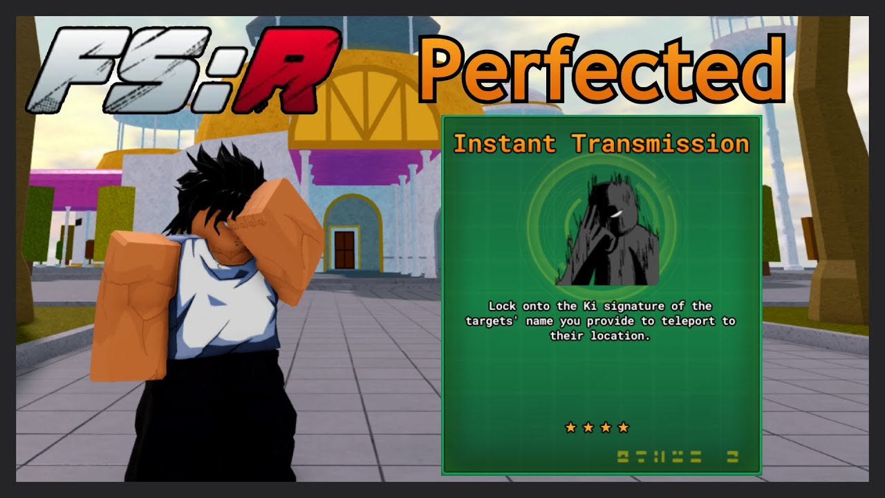 Perfected Instant Transmission | Final Stand Remastered