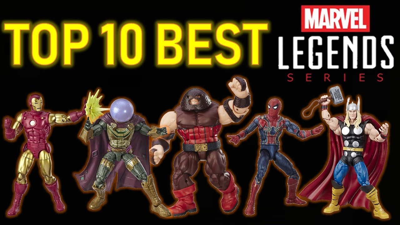 TOP 10 BEST MARVEL LEGENDS  2019