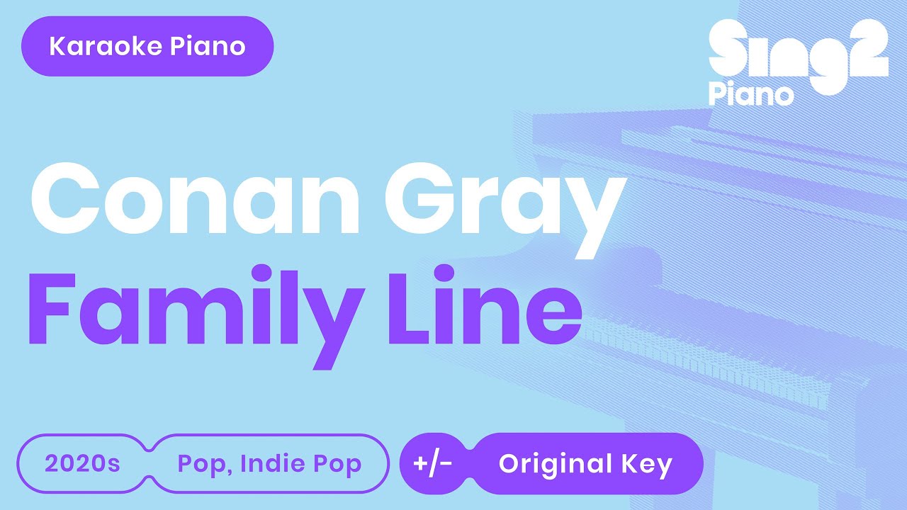 Conan Gray - Family Line (Piano Karaoke)