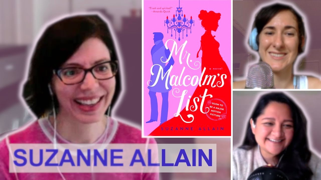 Suzanne Allain Interview • Mr. Malcolm's List • The Pemberley Podcast • Jane Austen Podcast