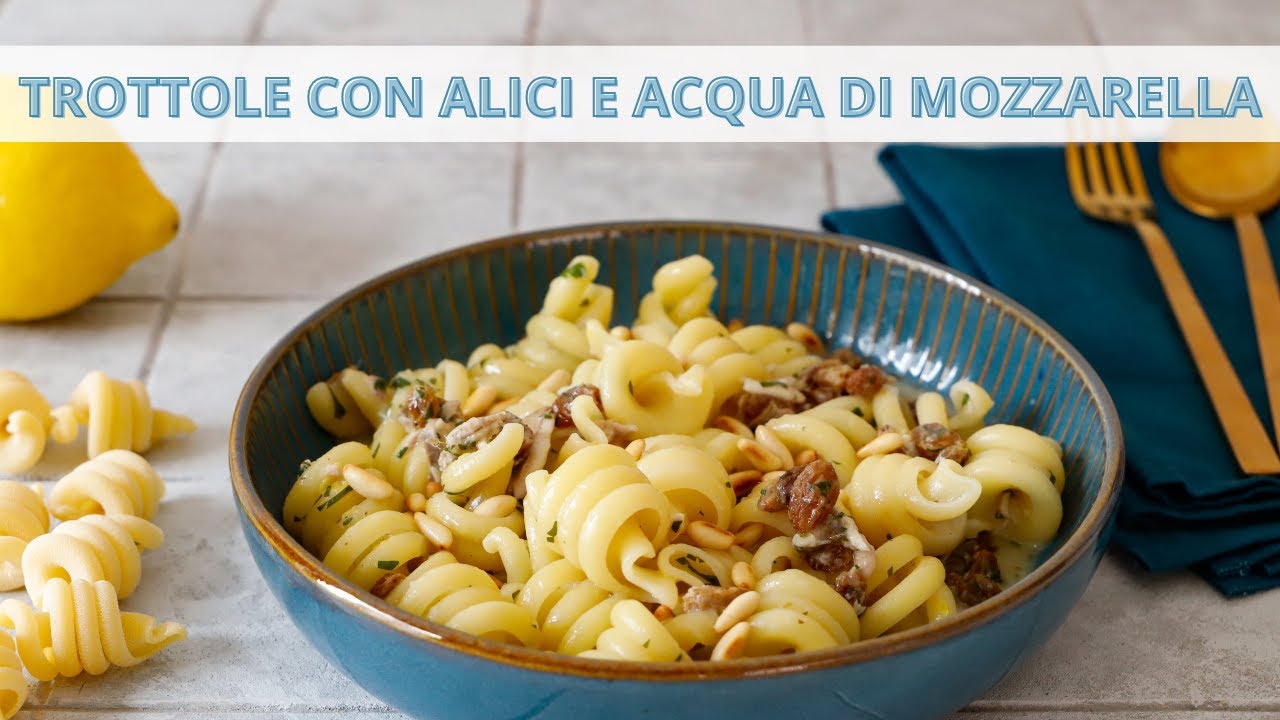 Trottole con alici e acqua di mozzarella - Ricetta gourmet - Chef Deg - Saporie