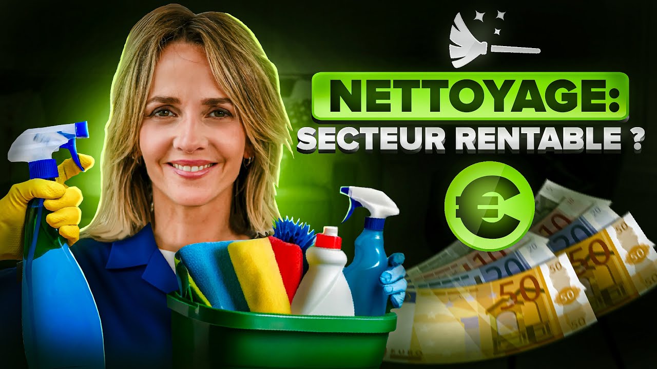 Crée ton ENTREPRISE DE NETTOYAGE en 4 étapes simples