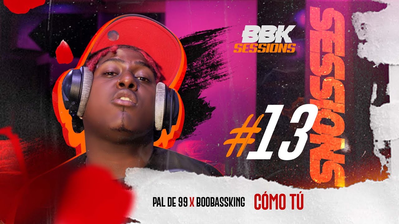 Pal De 99 x BooBassKing - Como Tu [ #BBKSESSIONS #13 ]