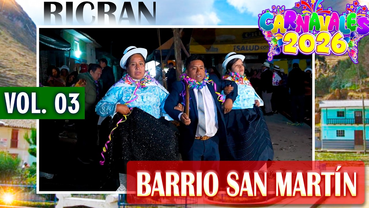 🔴🟢🔵 Ricran 2026 ✨ Carnavales en Honor a Fray San Martin de Porres 🎉 Barrio San Martín // DVD 03
