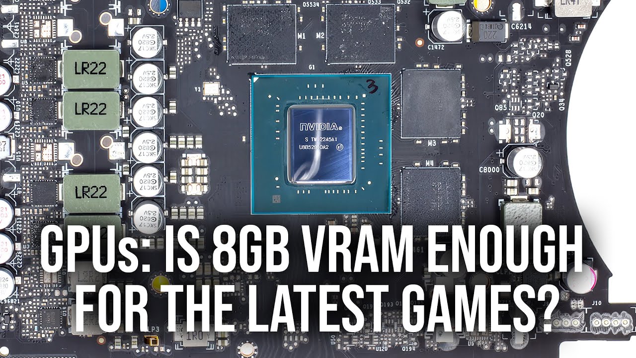 Is 8GB VRAM Enough For The Latest Games? If Not, Why Not?