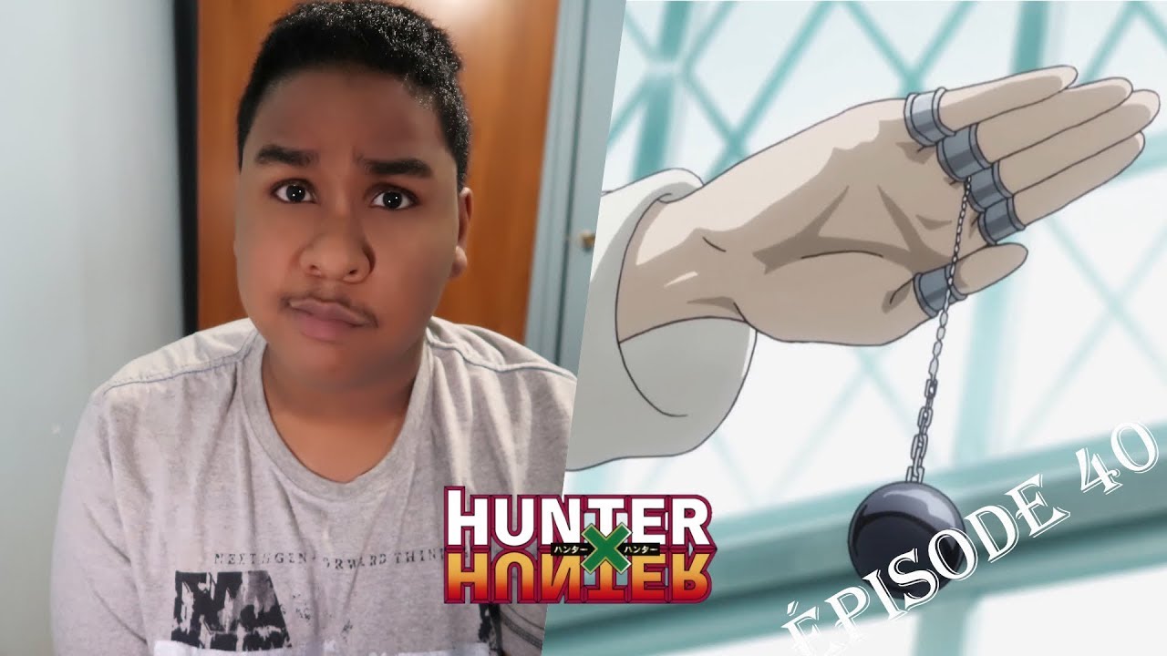 Coop&eacute;ration entre utilisateurs de nen - Epidode R&eacute;action 40 - Hunter x Hunter - VF