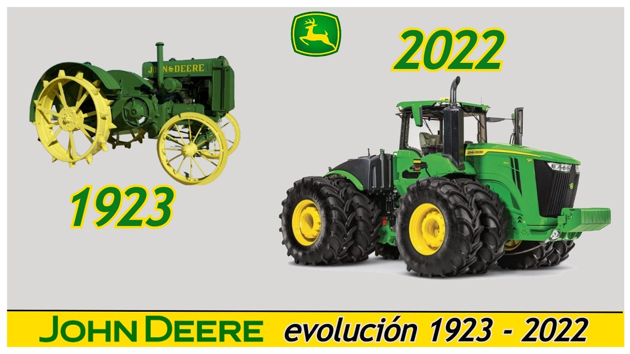Tractores JOHN DEERE - Historia y Evoluci&oacute;n / JOHN DEERE History and Evolution (1923-2022)