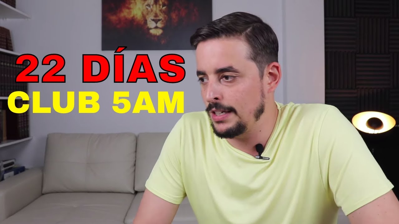 CUMPLO 22 DIAS DESPERTÁNDOME A LAS 4:45 AM | Club de las 5 am