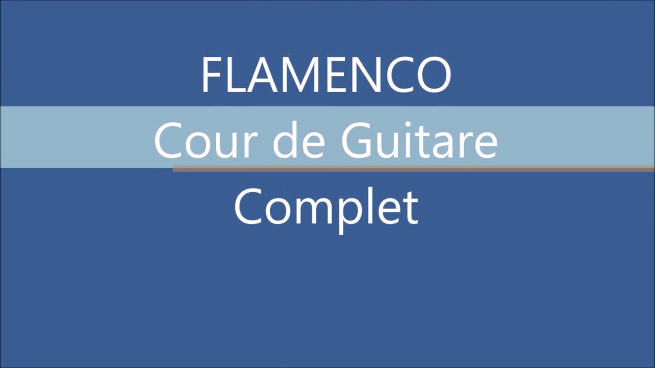 Cours de Guitare. Flamenco - leçon 2 ~ soleá et premier acords