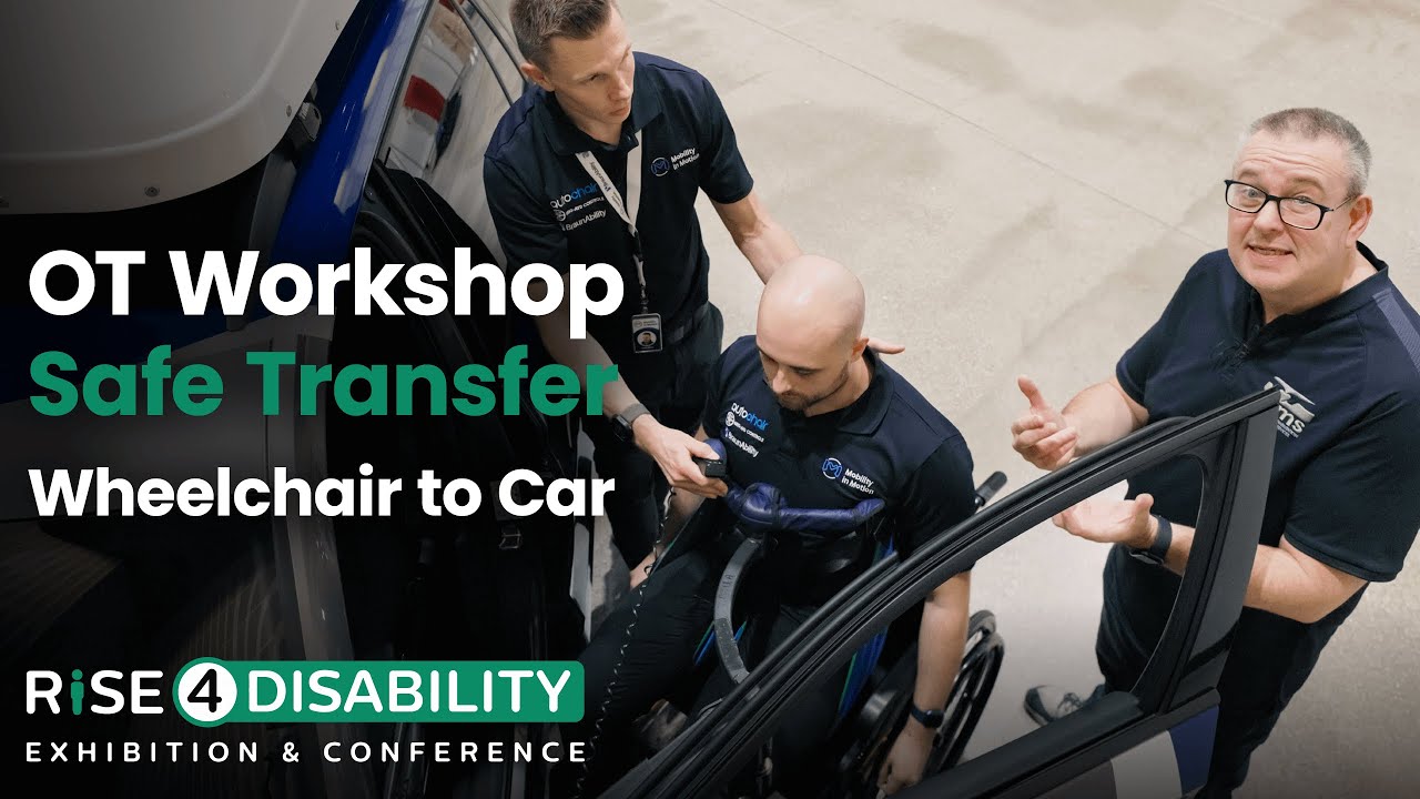 OT Workshop - Safe Transfer Wheelchair to Car | Positive Talks at RISE4Disability Milton Keynes