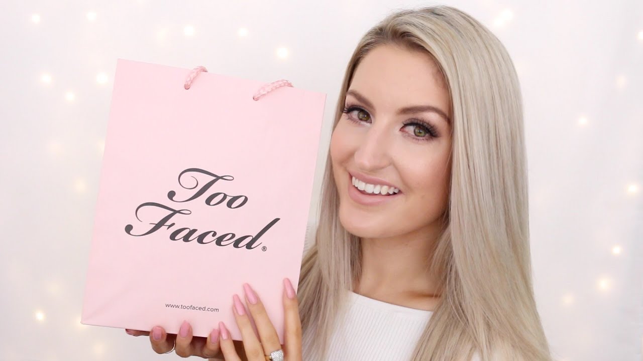TOO FACED HAUL!!!