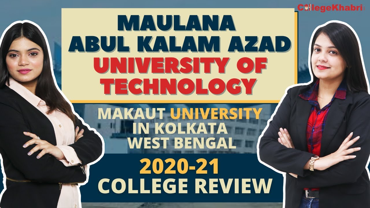 MAKAUT University Kolkata West Bengal | College Review | Admission | Courses | Fees | Ranking