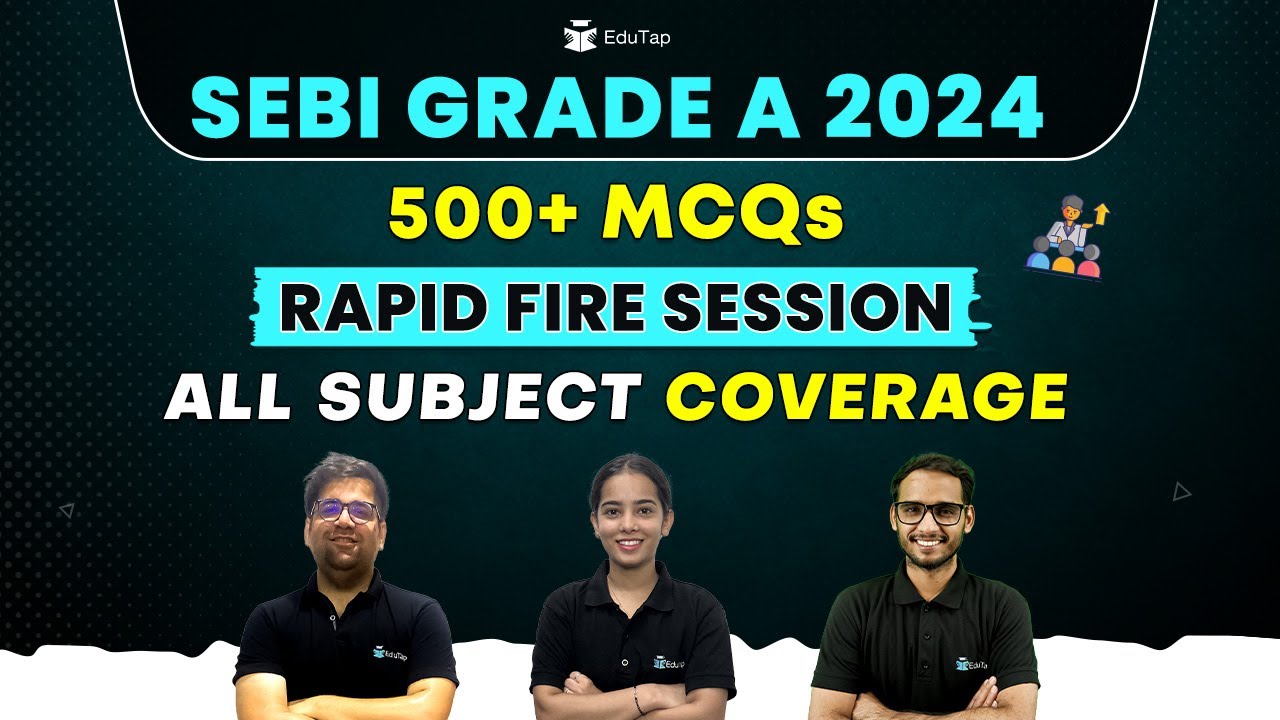 Marathon Series for SEBI Grade A 2024 | SEBI Revision MCQs | SEBI Phase 1 & 2 Syllabus Preparation
