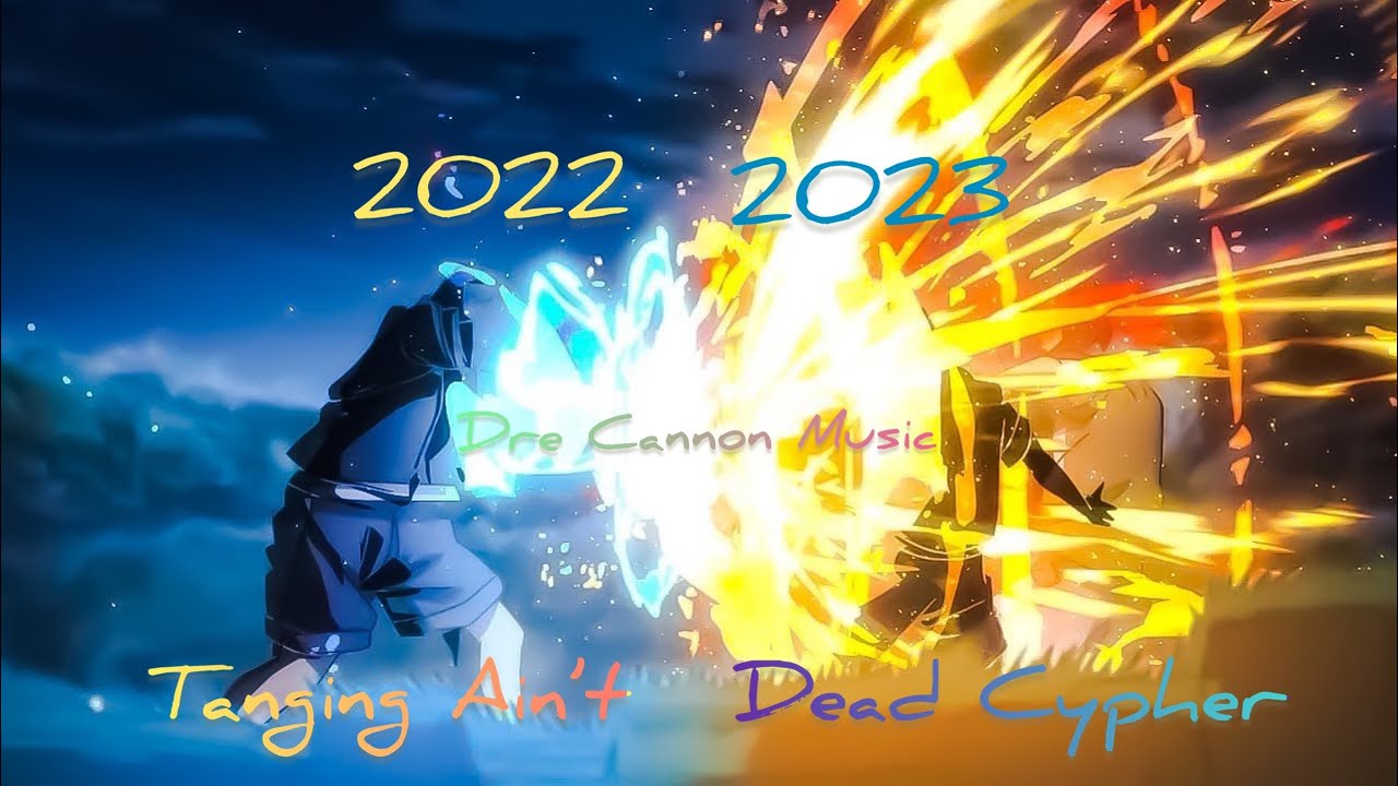 Dre Cannon Music - 2022 / 2023 Tanging Ain’t Dead Cypher (OFFICIAL MUSIC VIDEO)