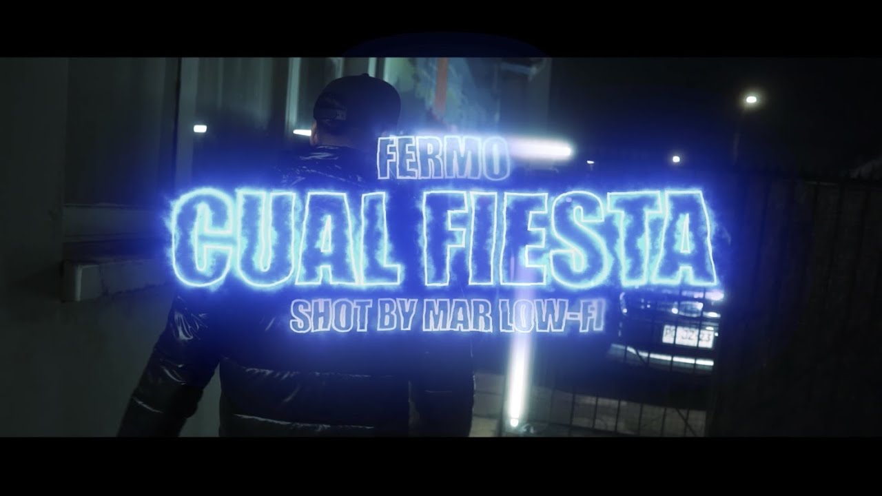 CUAL FIESTA? - Fermo (Video Oficial)