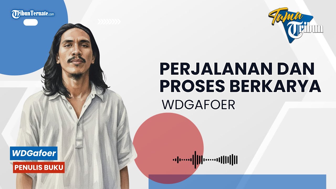 🔴 PODCAST TAMU TRIBUN | Perjalanan dan Proses Berkarya WDGafoer