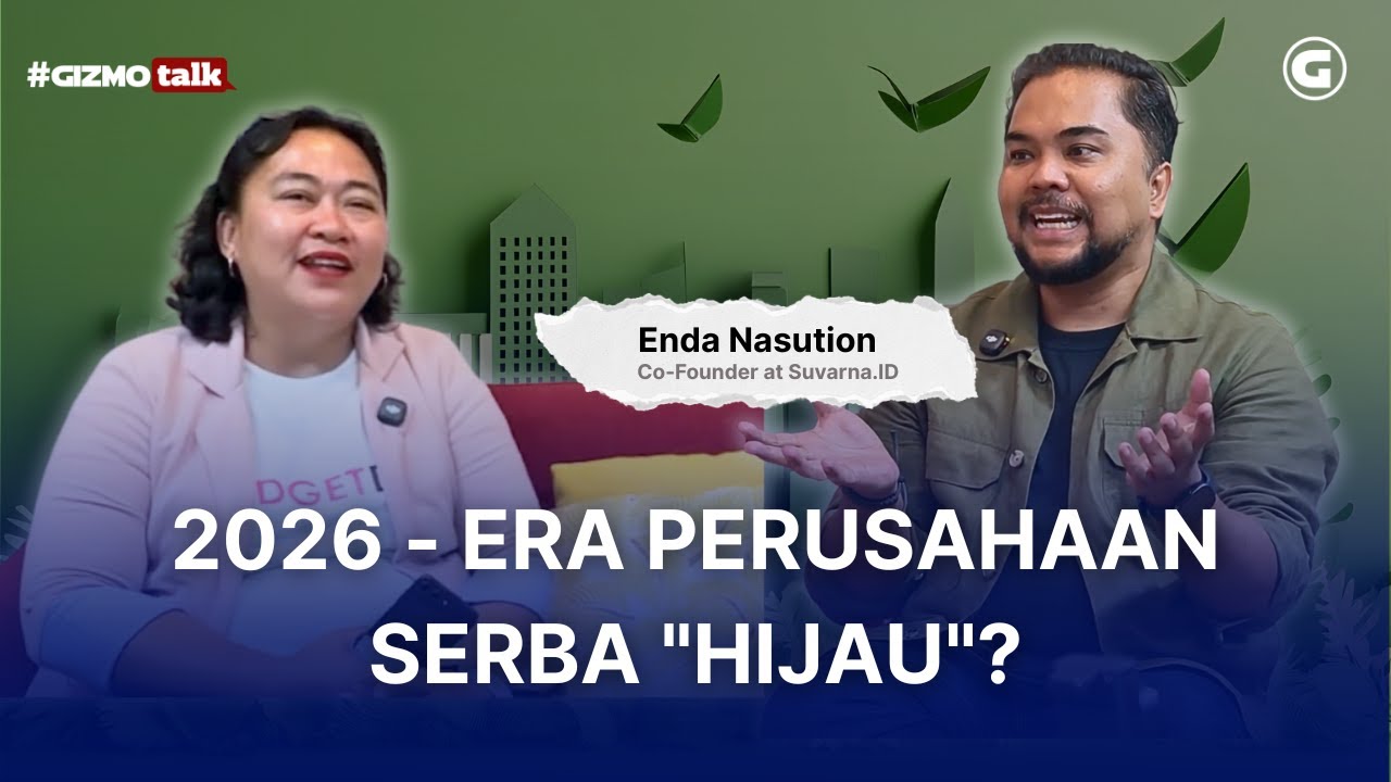 Arah Tren Industri 2026 dan Pentingnya Detoks Digital w/ Enda Nasution | Gizmotalk