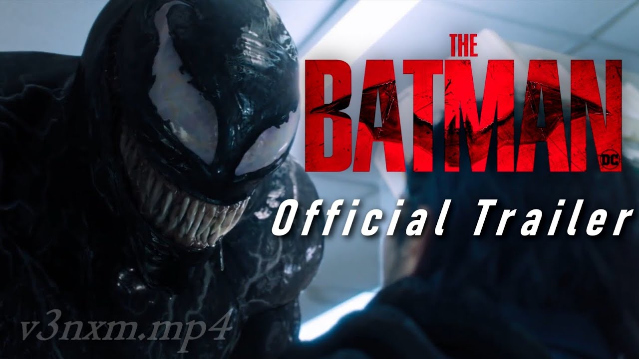 Venom Trailer - (The Batman Trailer Style)