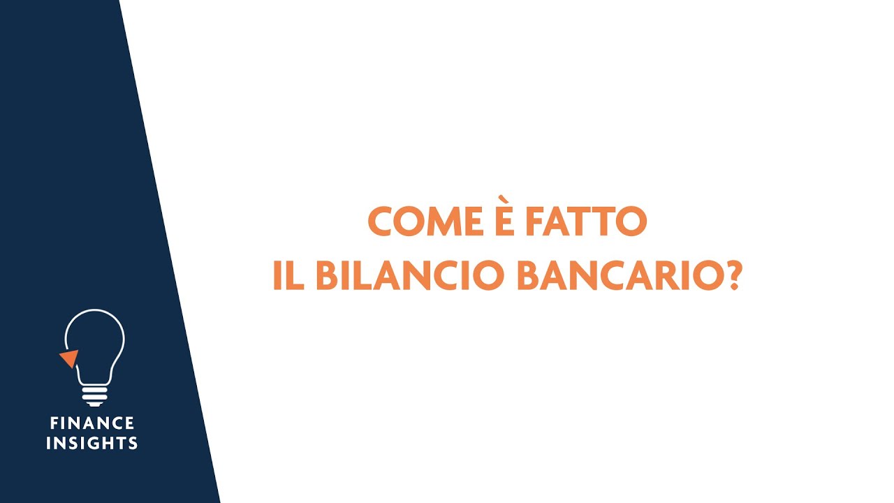Com'è fatto il bilancio bancario?