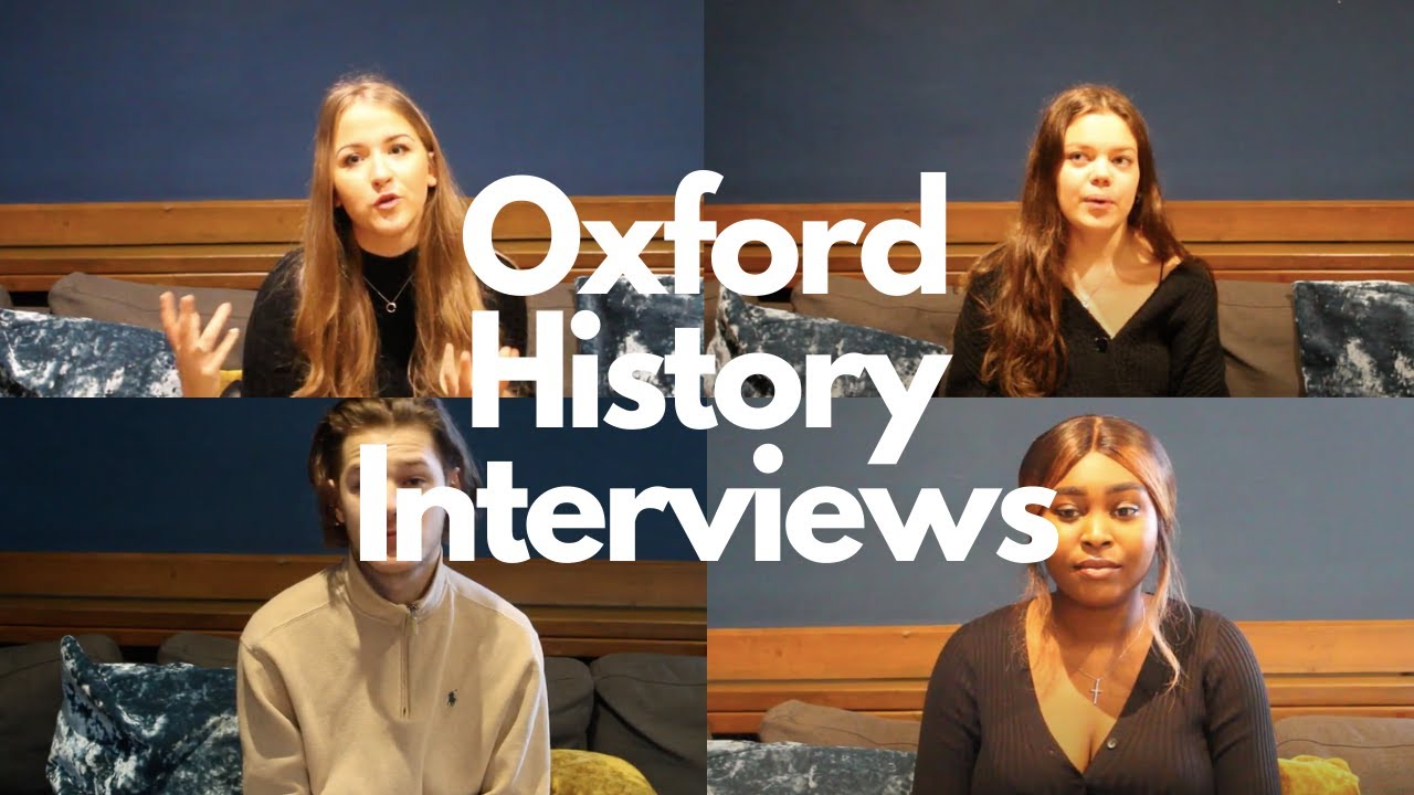 Oxford University History Interviews