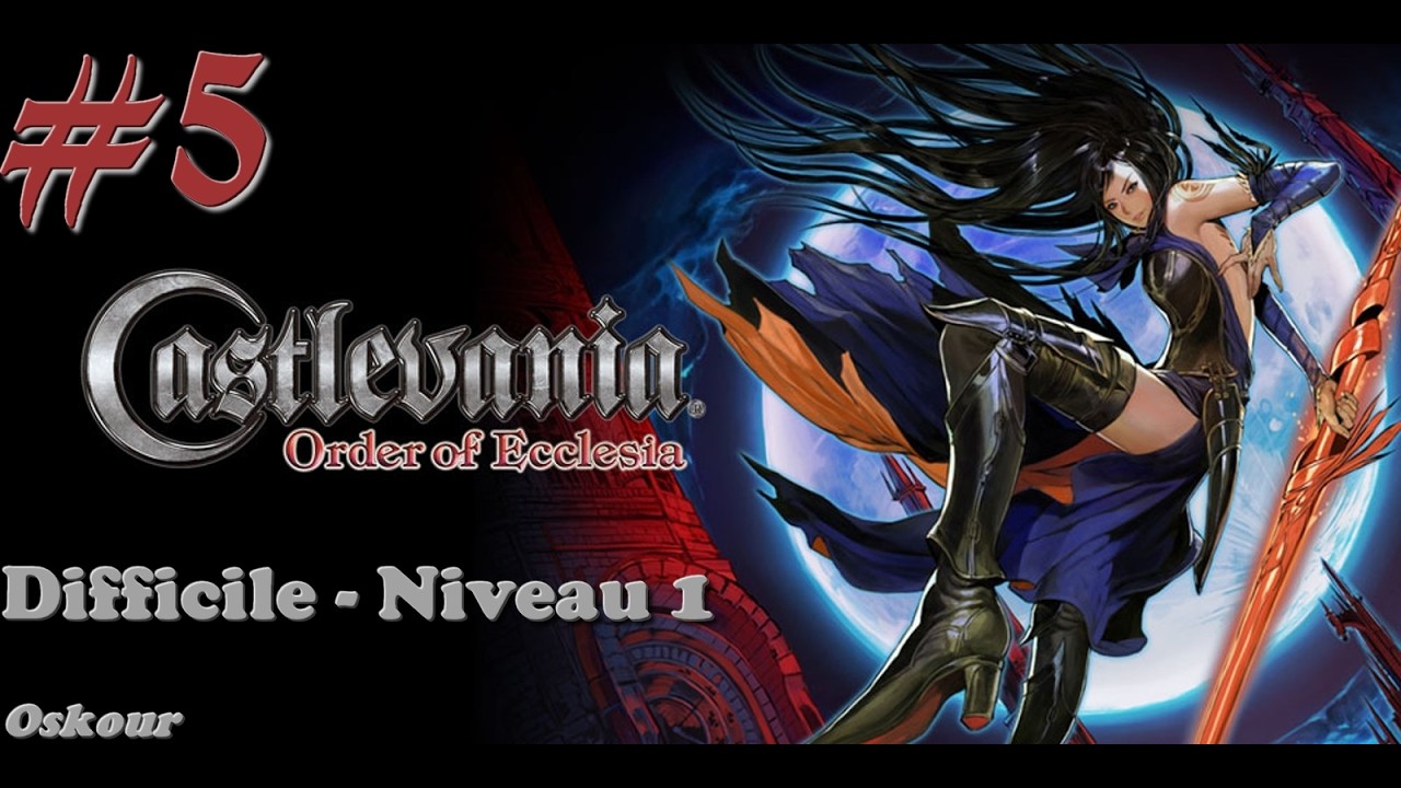 Castlevania : Order of Ecclesia - Hard level 1 [#5]