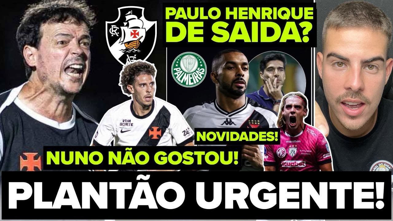 PLANTÃO URGENTE! TORCIDA COBRA DEMISSÃO DE DINIZ NO VASCO! PAULO HENRIQUE NO PALMEIRAS? E MUITO+