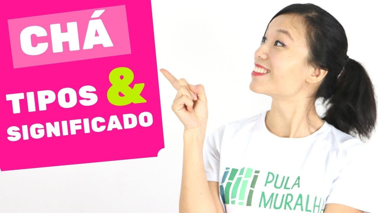 O que SIGNIFICA CHÁ em CHINÊS? | Clube de Chinês