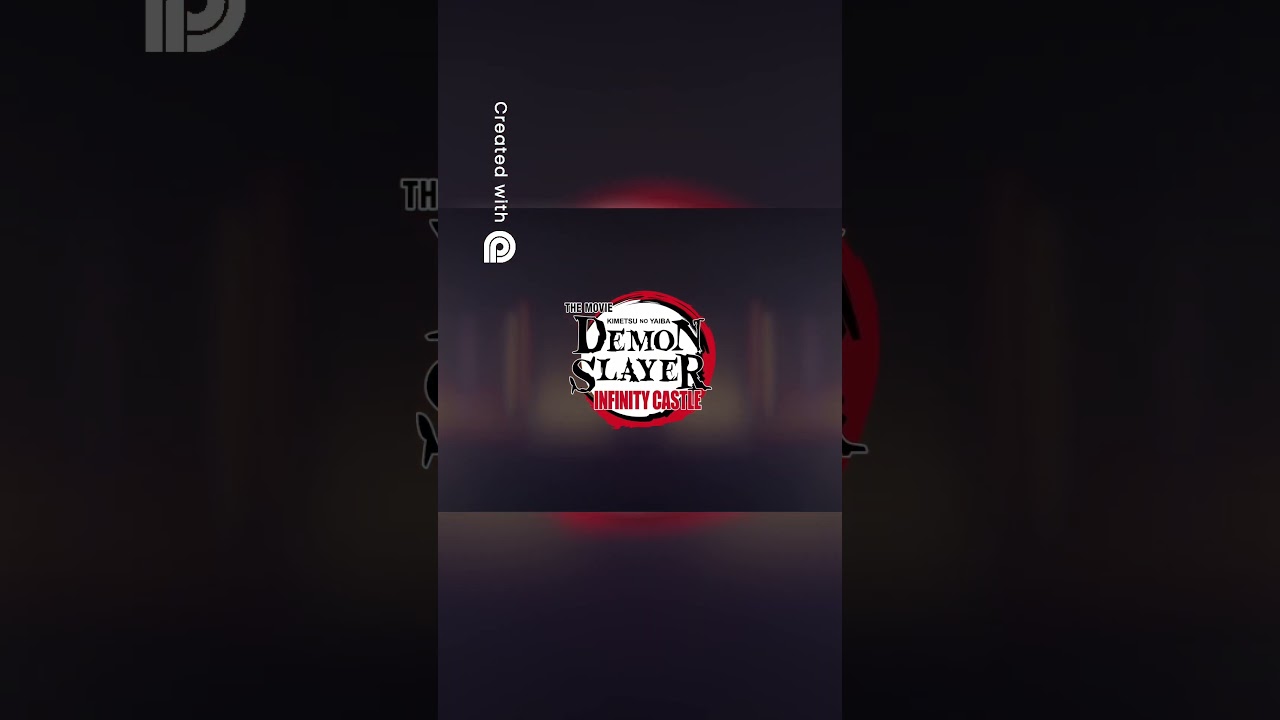 Demon Slayer： Kimetsu No Yaiba Infinity Castle mp4 OpusClip Reframe 