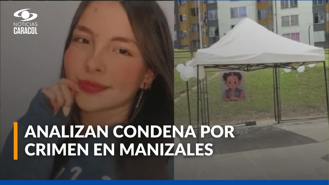 Silvana Torres podría enfrentar hasta 50 años de cárcel por la muerte de su hija en Manizales