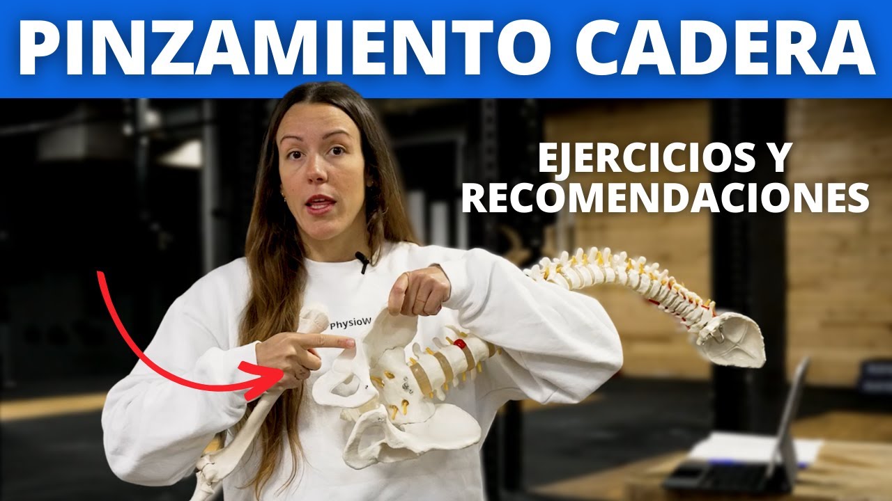 3 Tipos de Pinzamiento de Cadera y Recomendaciones de Ejercicio