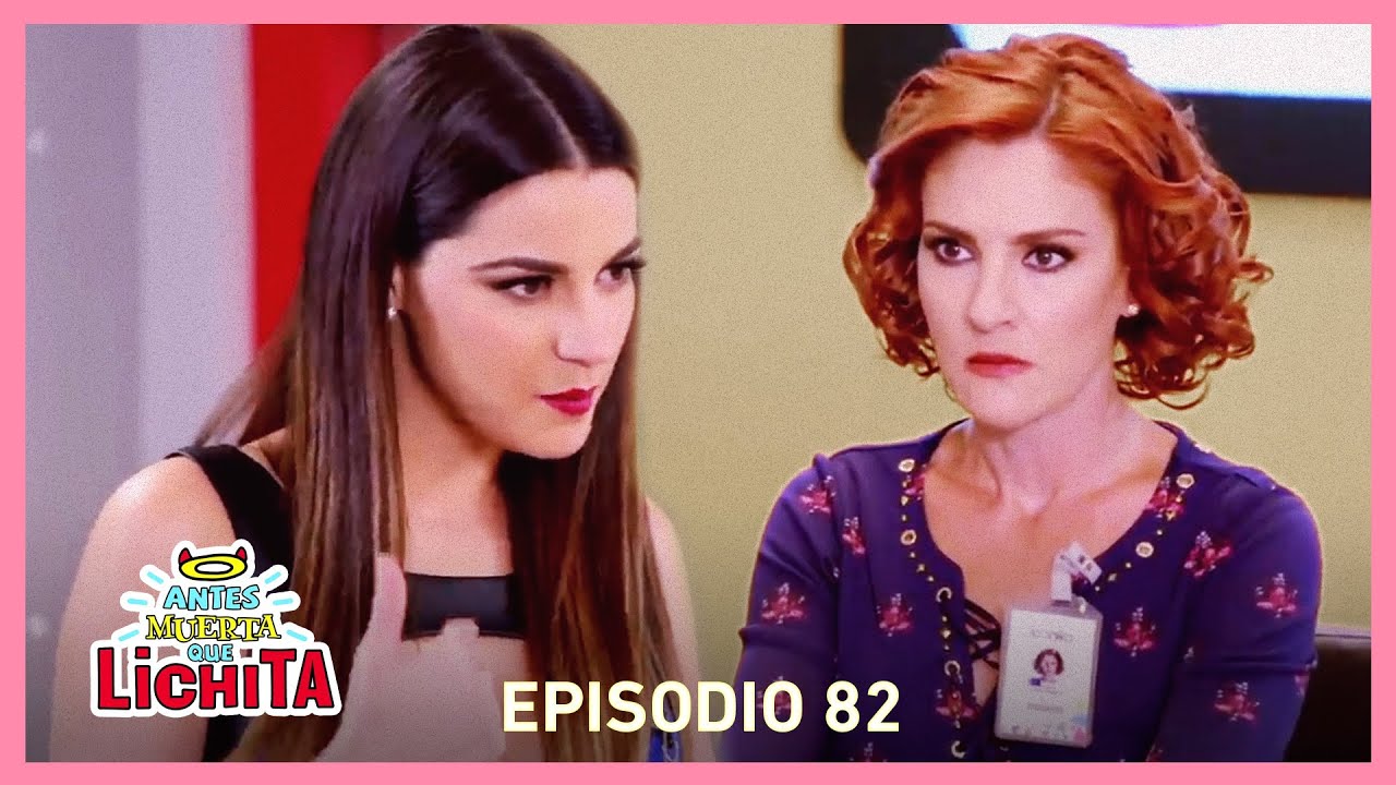 Antes muerta que Lichita: Sandra siente celos de Alicia | C-82 | tlnovelas