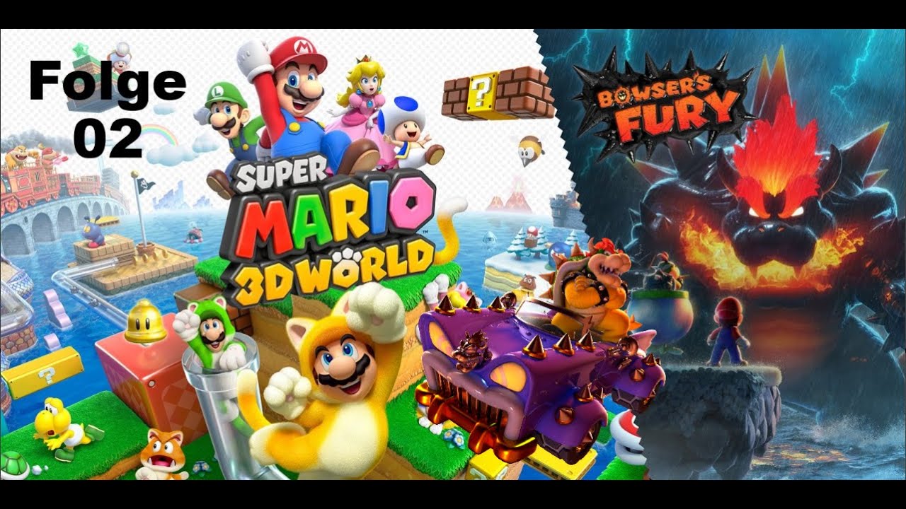 Let's Play Super Mario 3D Wörld - Bowser gibt Gas  - Episode 02 - Deutsch